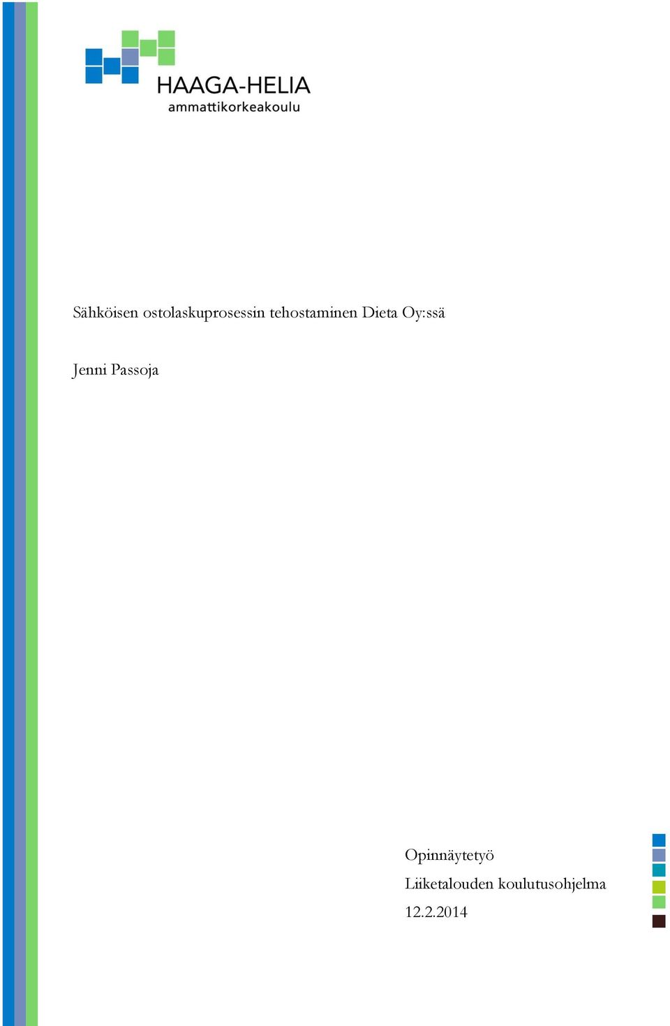 Jenni Passoja Opinnäytetyö