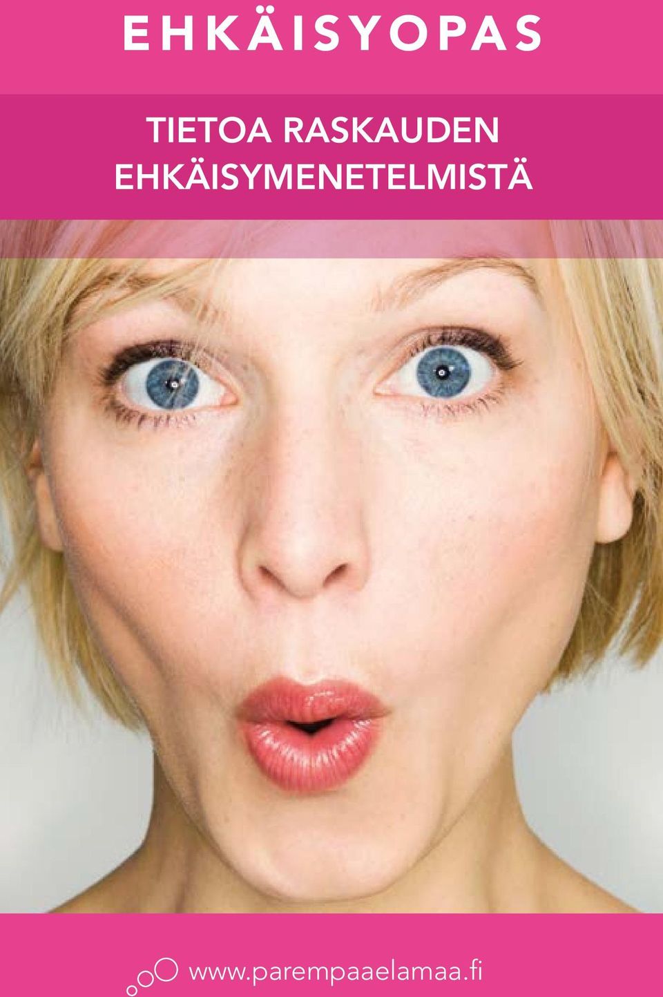 EHKÄISYMENETELMISTÄ www.