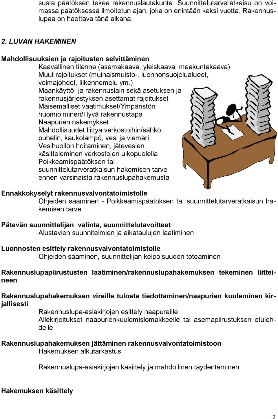 liikennemelu ym.