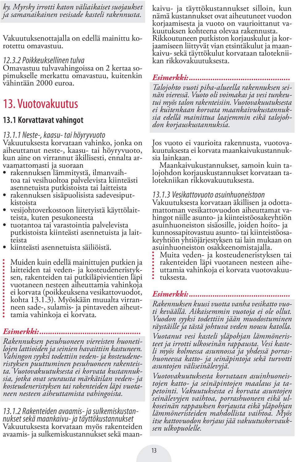 . Vuotovakuutus 13