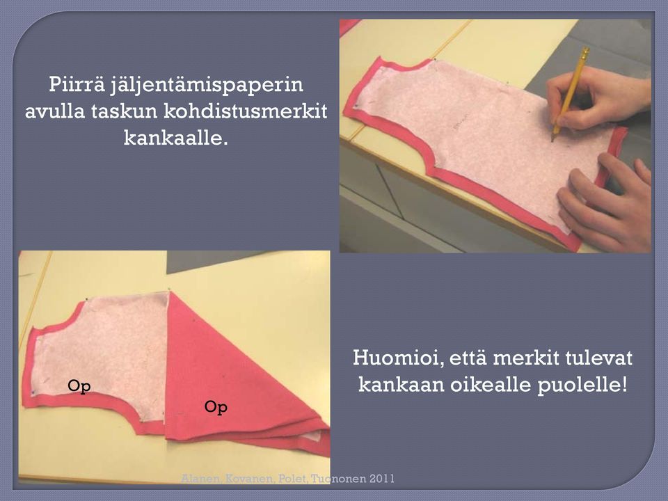 kankaalle.