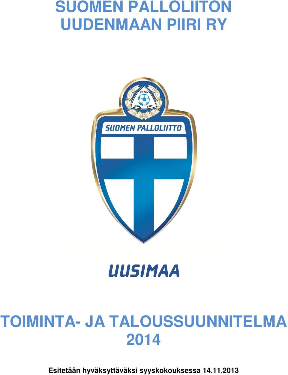 TALOUSSUUNNITELMA 2014