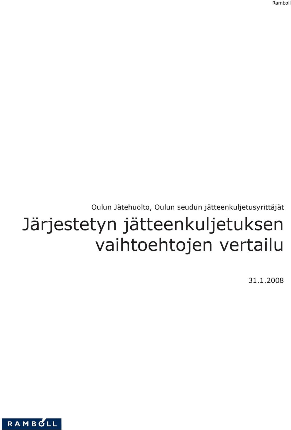 Järjestetyn jätteenkuljetuksen