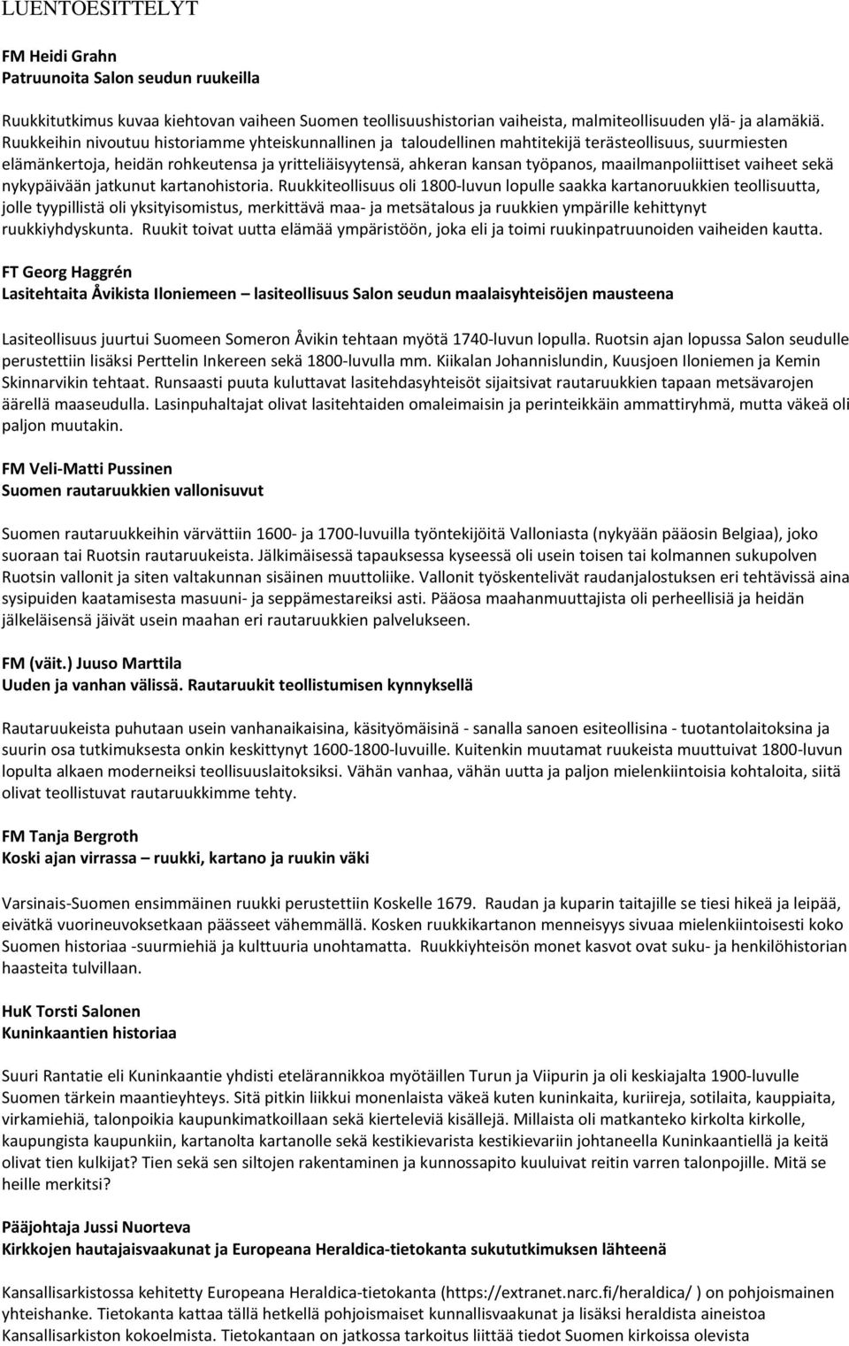 maailmanpoliittiset vaiheet sekä nykypäivään jatkunut kartanohistoria.