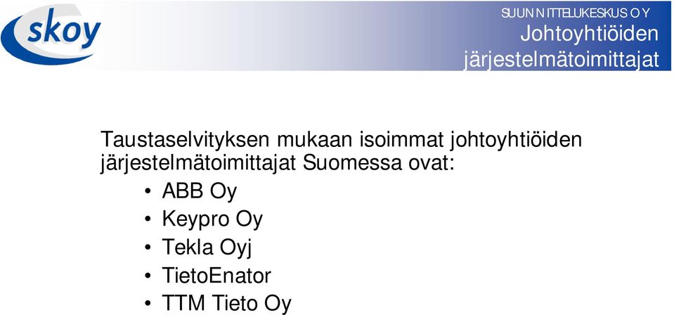 johtoyhtiöiden järjestelmätoimittajat