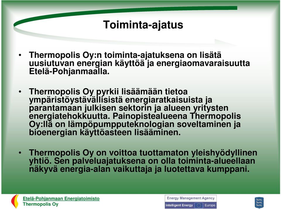 energiatehokkuutta.