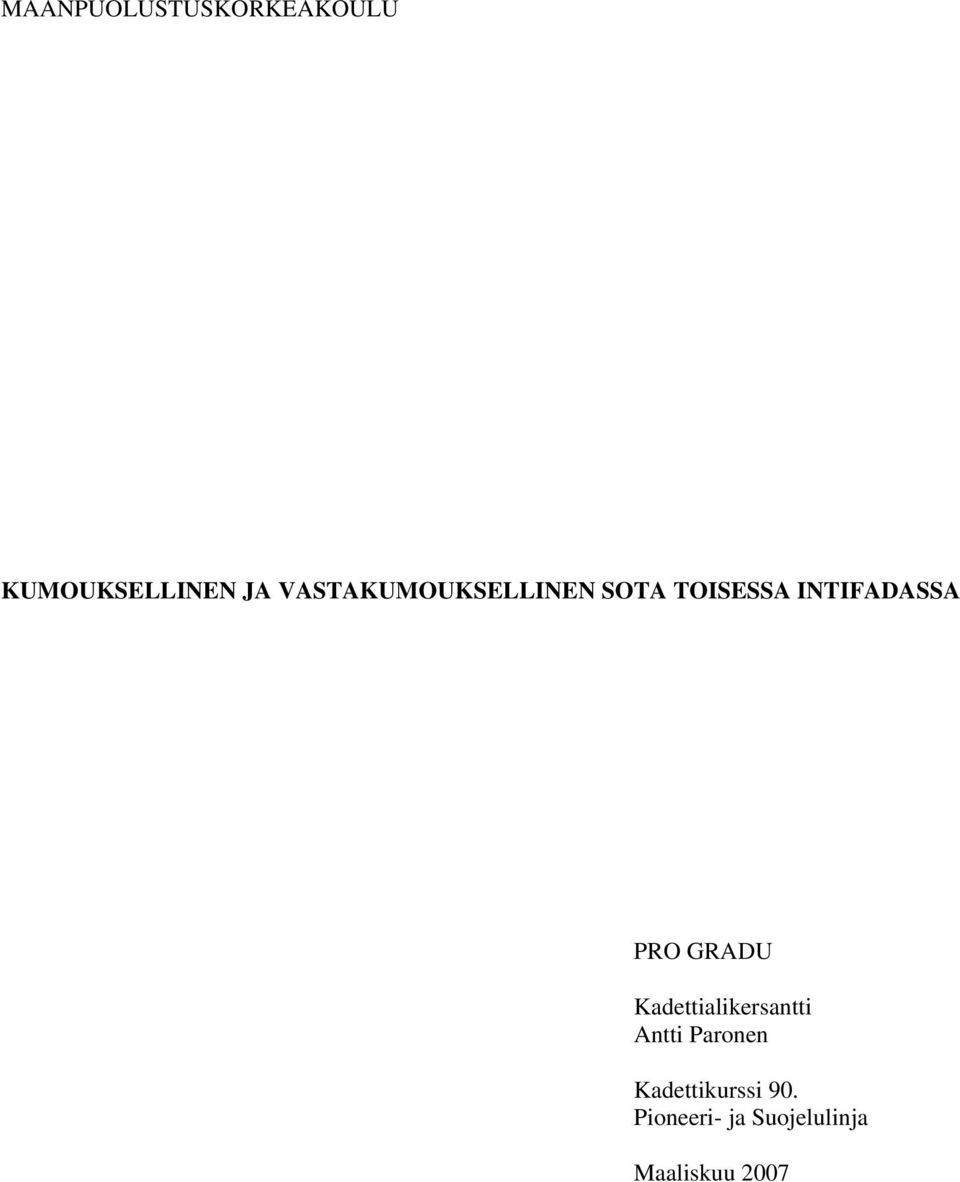 PRO GRADU Kadettialikersantti Antti Paronen