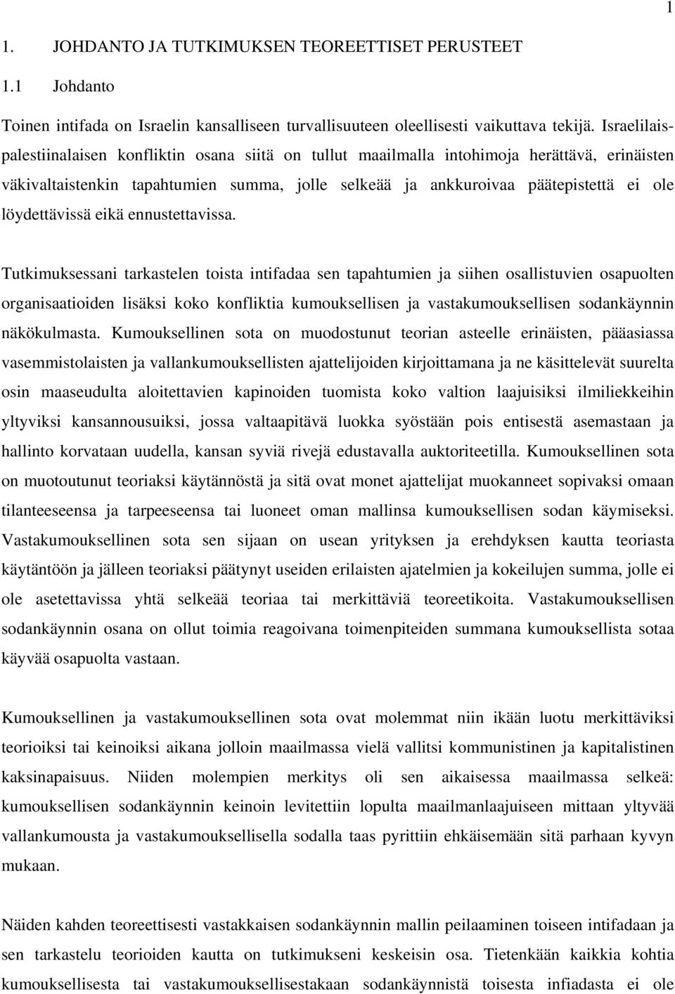löydettävissä eikä ennustettavissa.