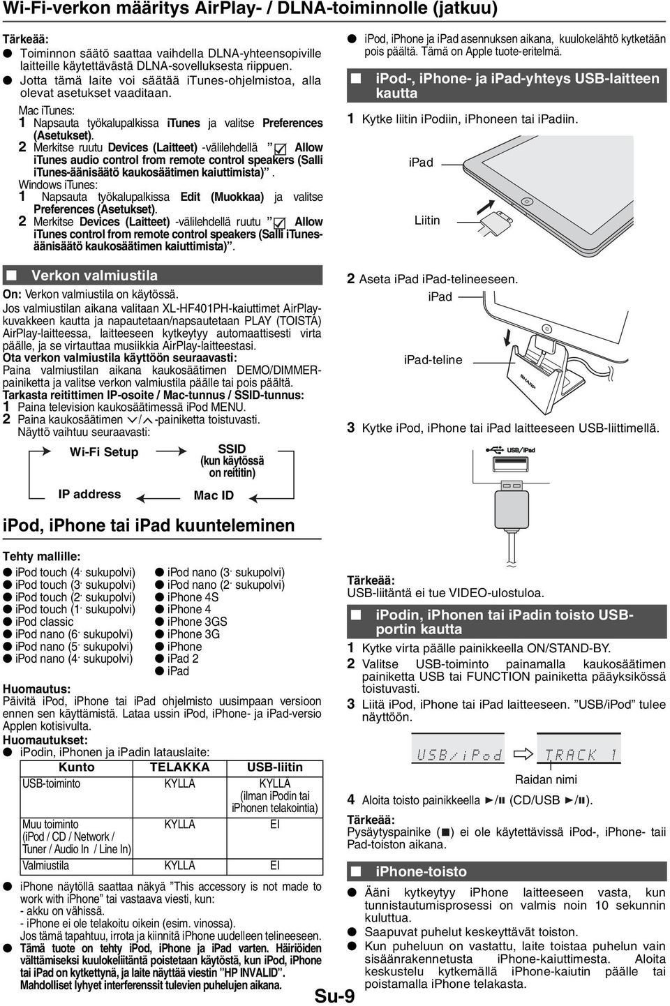 2 Merkitse ruutu Devices (Laitteet) -välilehdellä Allow itunes audio control from remote control speakers (Salli itunes-äänisäätö kaukosäätimen kaiuttimista).