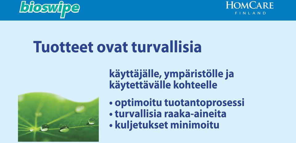 kohteelle optimoitu tuotantoprosessi