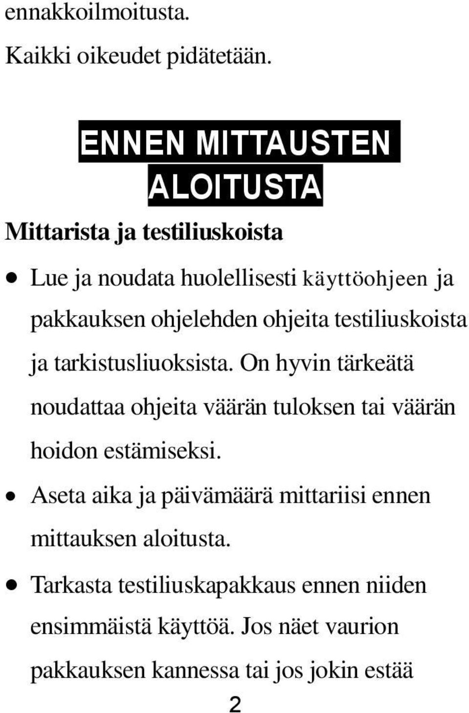 ohjelehden ohjeita testiliuskoista ja tarkistusliuoksista.