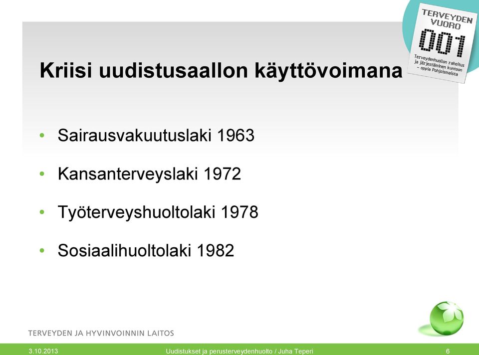 Työterveyshuoltolaki 1978 Sosiaalihuoltolaki