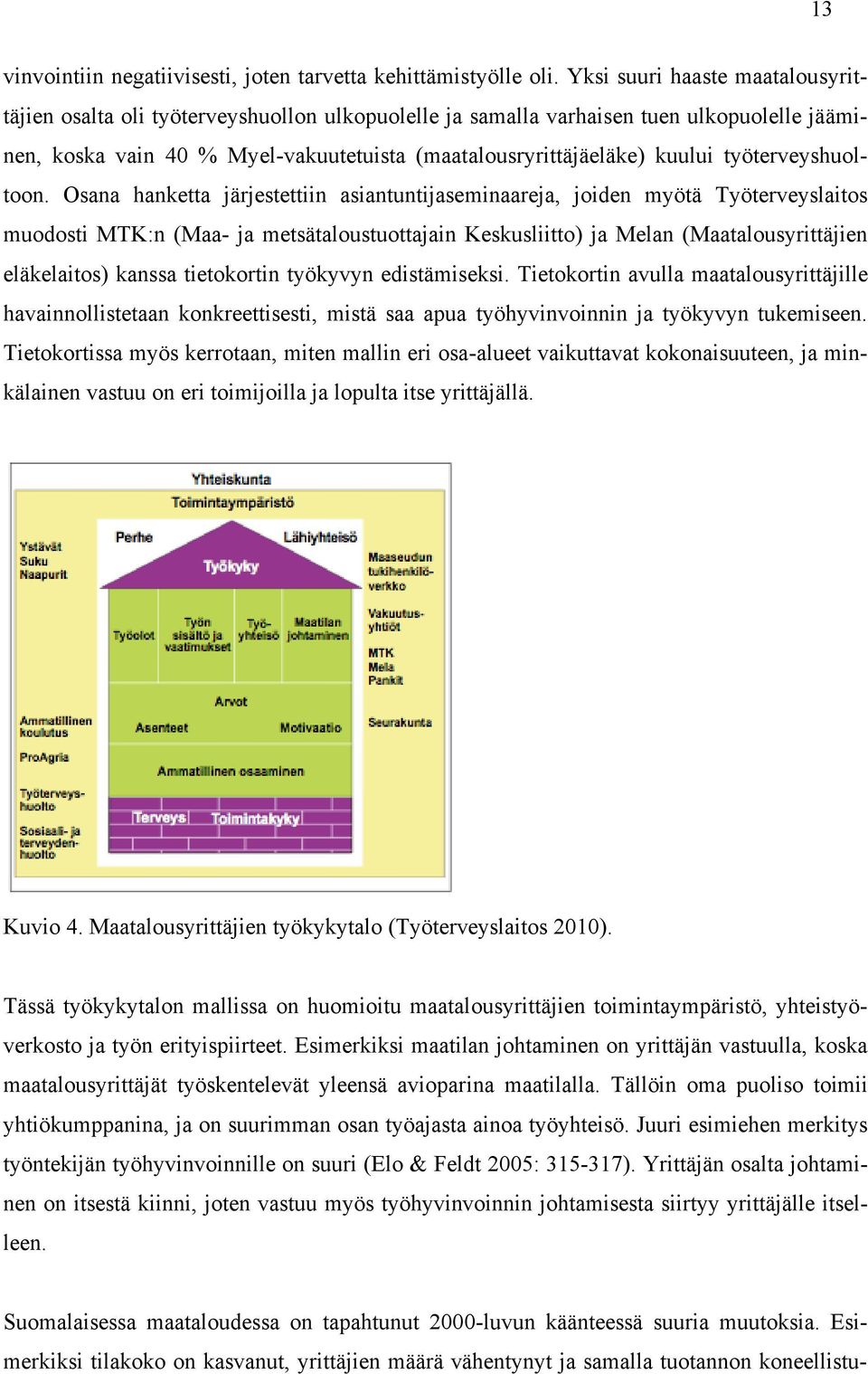 työterveyshuoltoon.