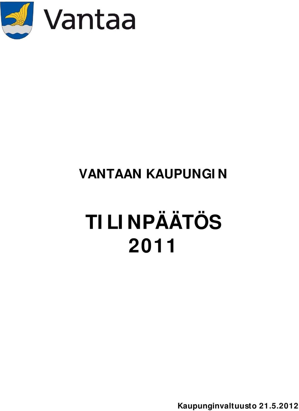 TILINPÄÄTÖS