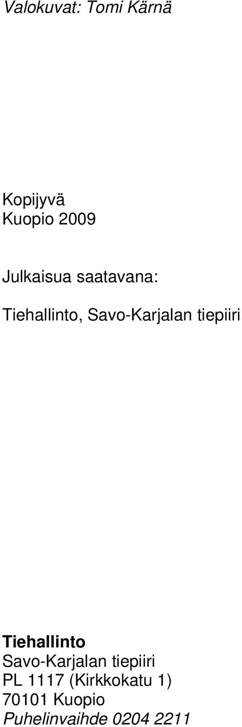 tiepiiri Tiehallinto Savo-Karjalan tiepiiri PL