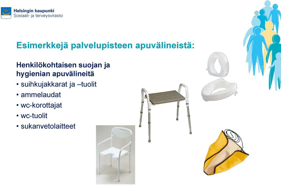 apuvälineitä suihkujakkarat ja tuolit