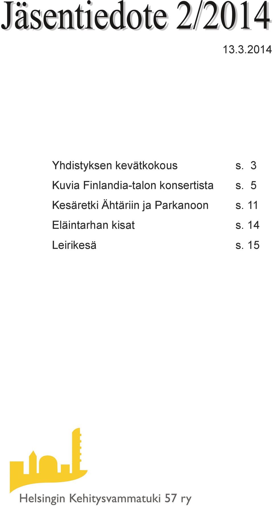 5 Kesäretki Ähtäriin ja Parkanoon s.