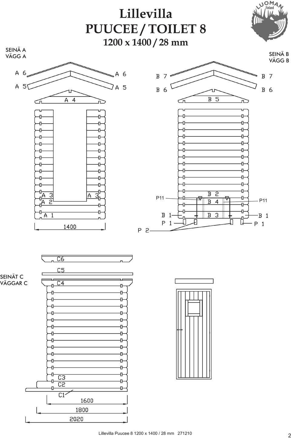 VÄGG B P11 P11 SEINÄT C VÄGGAR C