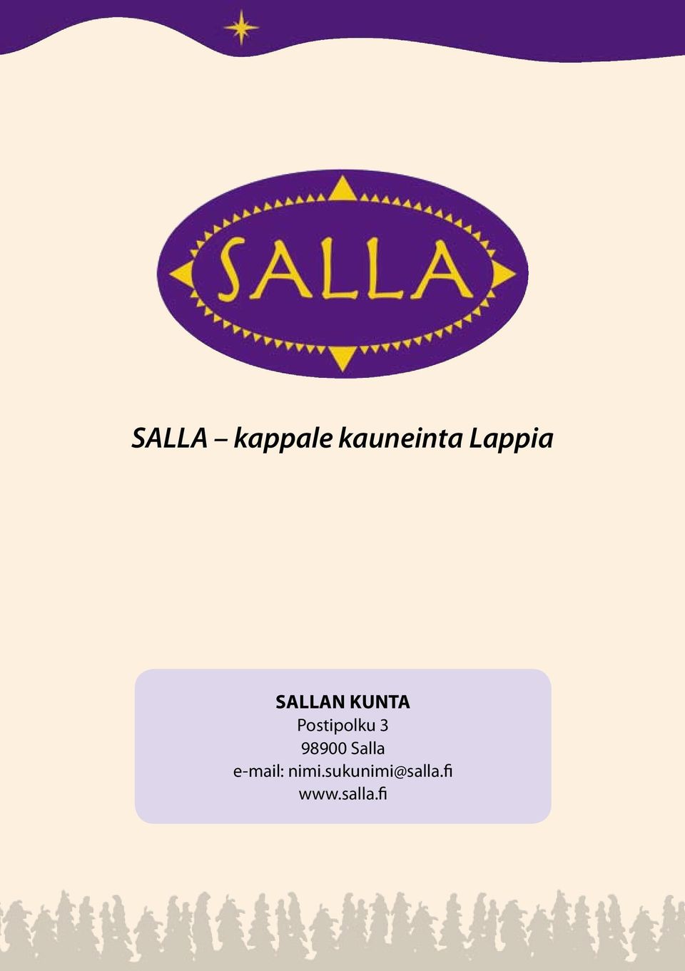 Postipolku 3 98900 Salla