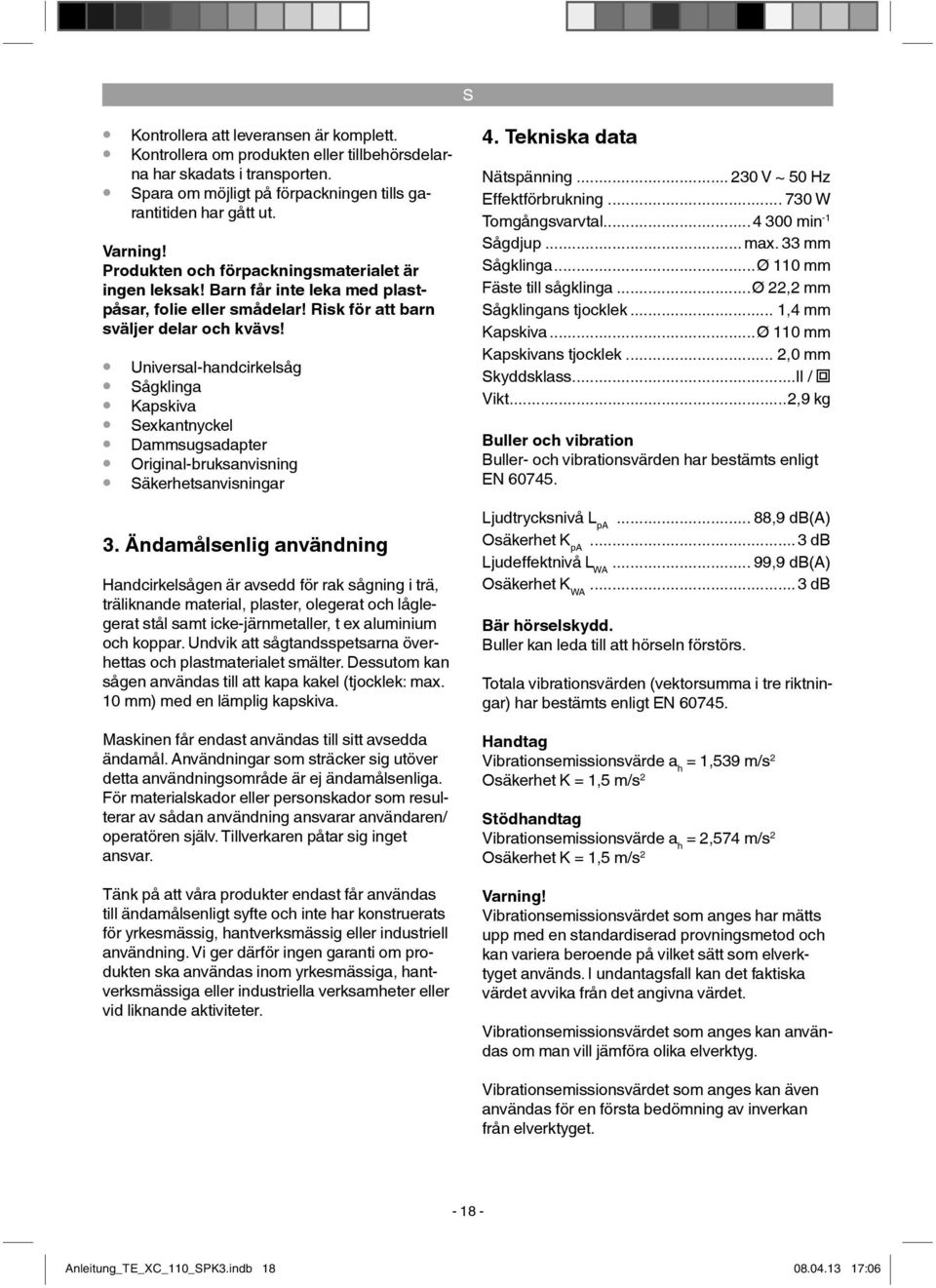 Universal-handcirkelsåg Sågklinga Kapskiva Sexkantnyckel Dammsugsadapter Original-bruksanvisning Säkerhetsanvisningar 3.