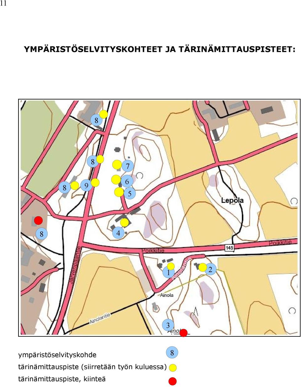 ympäristöselvityskohde tärinämittauspiste