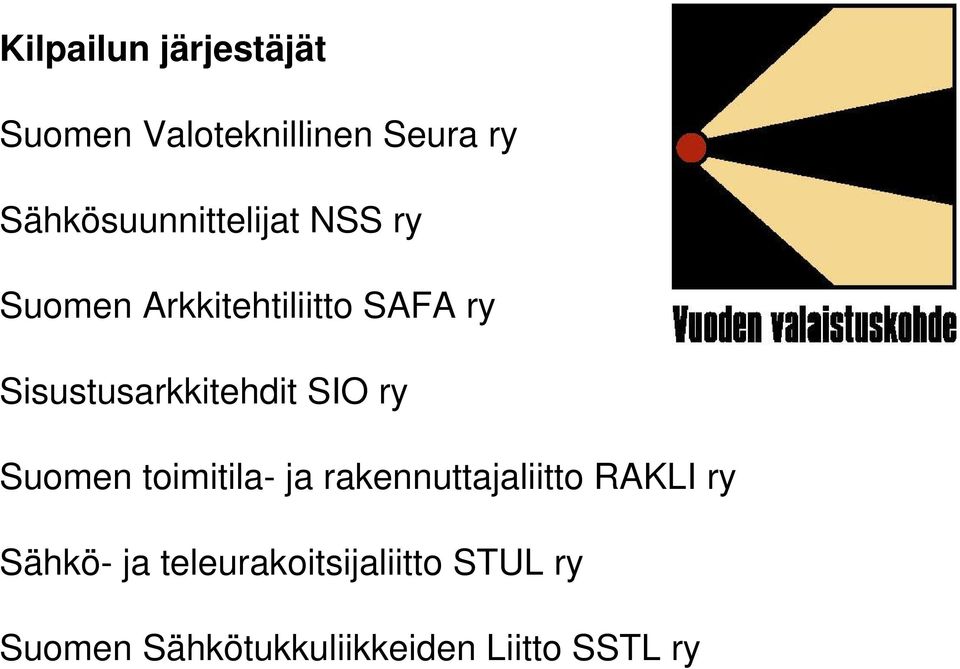 Sisustusarkkitehdit SIO ry Suomen toimitila- ja rakennuttajaliitto