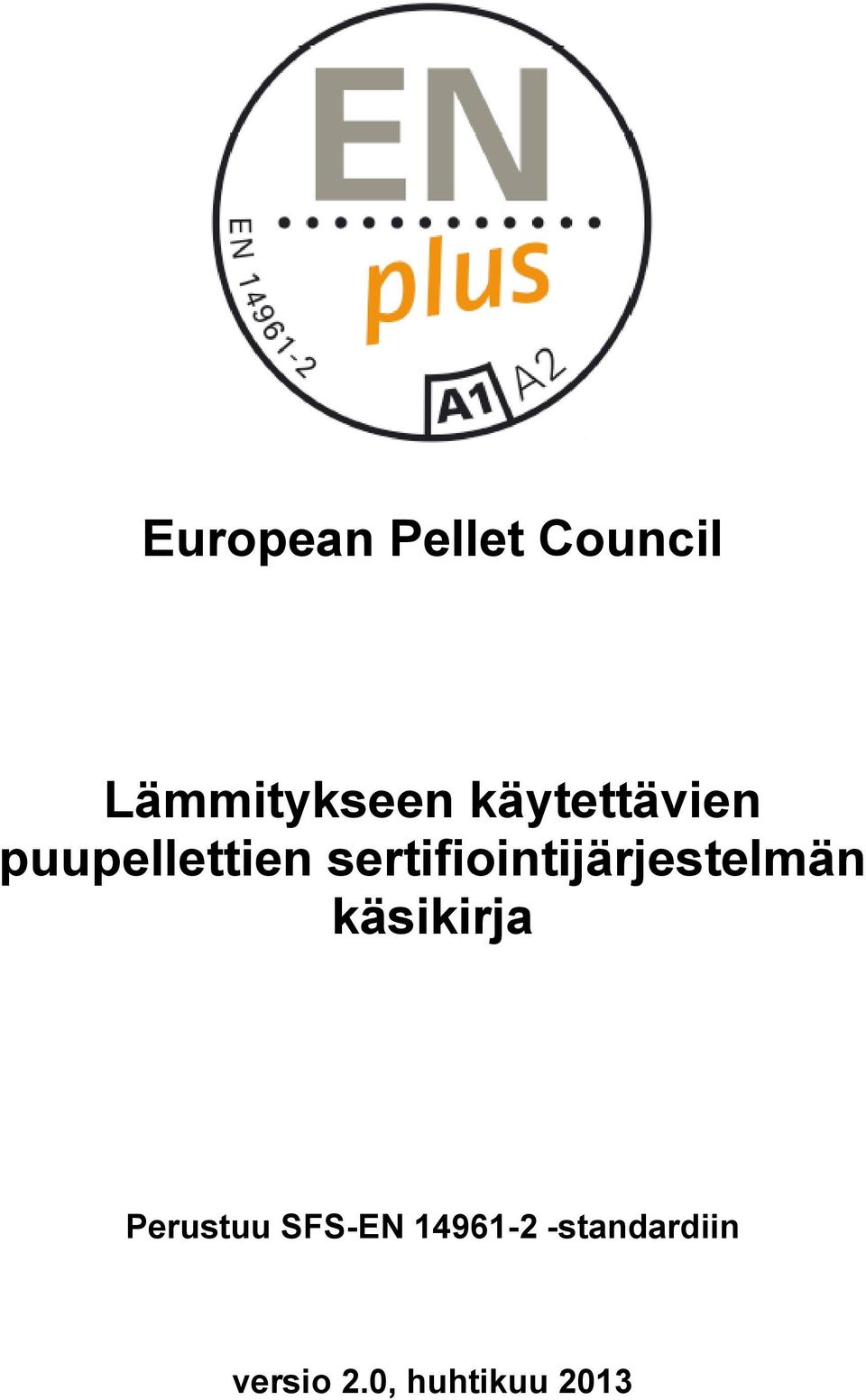sertifiointijärjestelmän käsikirja