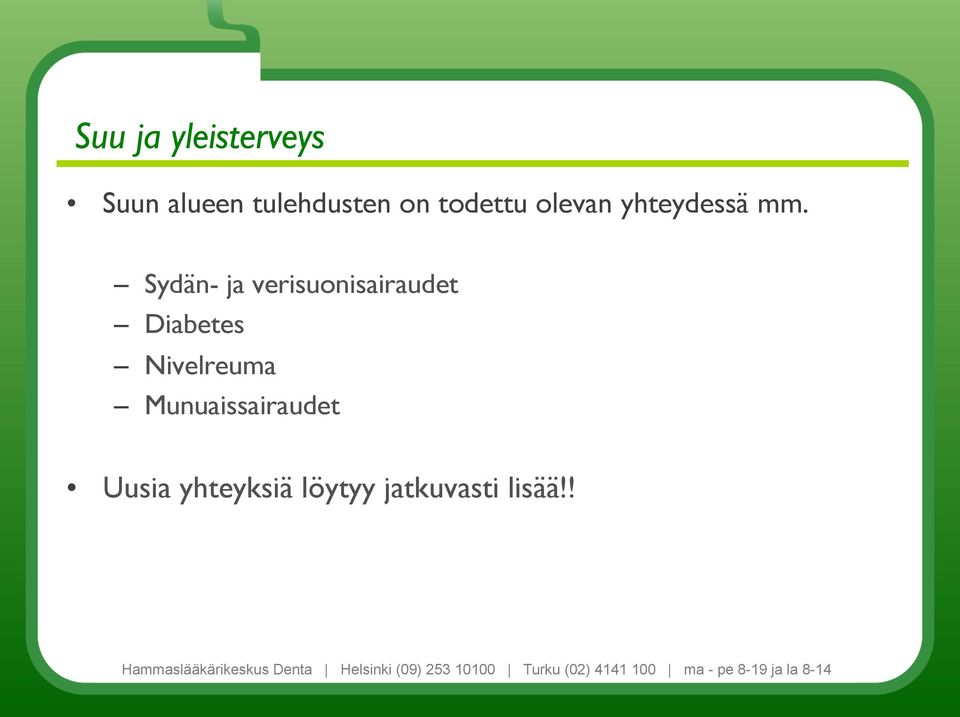 Sydän- ja verisuonisairaudet Diabetes