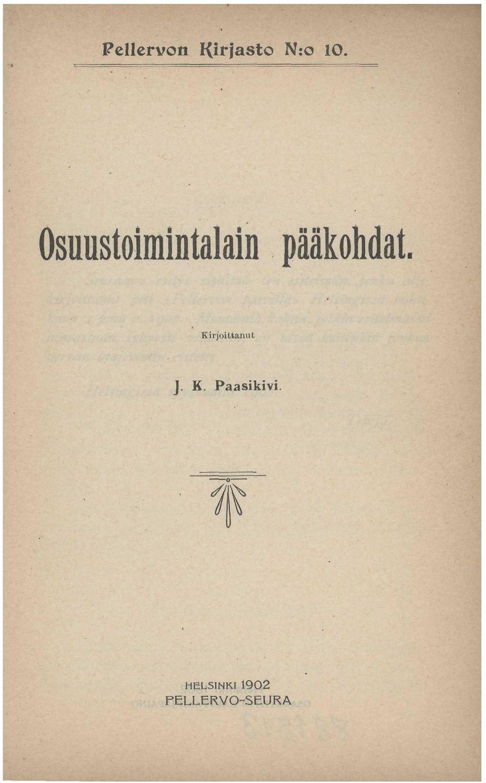 Kirjoittanut J. K. Paasikivi.