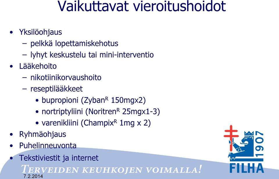 reseptilääkkeet bupropioni (Zyban R 150mgx2) nortriptyliini (Noritren R