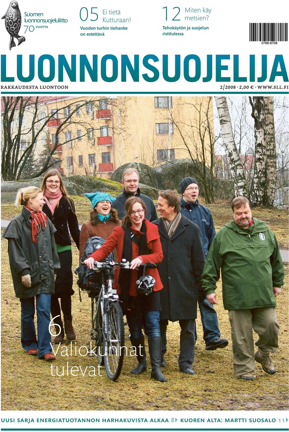 Tehokäytön ja suojelun ristitulessa rakkaudesta luontoon 2/2008