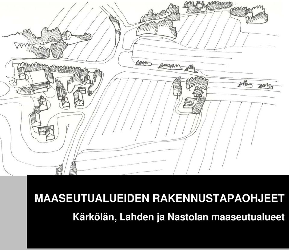 Kärkölän, Lahden ja