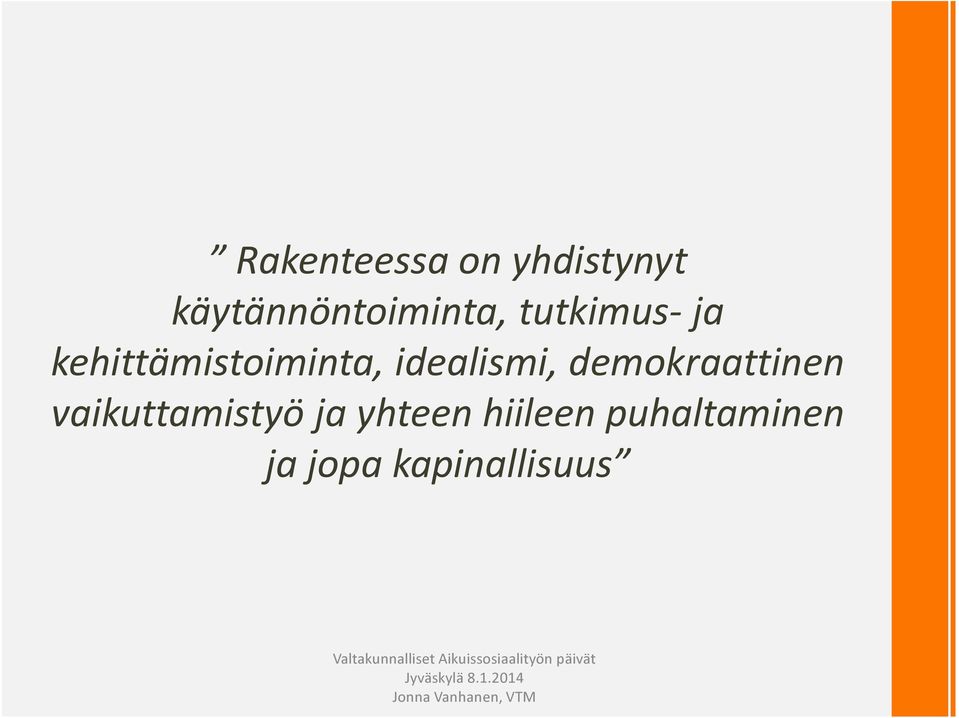 kehittämistoiminta, idealismi,