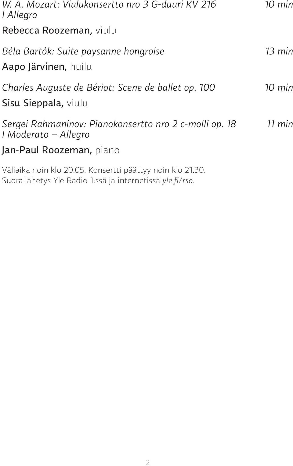 100 Sisu Sieppala, viulu Sergei Rahmaninov: Pianokonsertto nro 2 c-molli op.