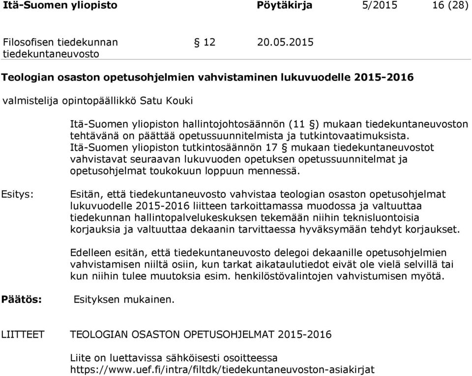 opetussuunnitelmista ja tutkintovaatimuksista.