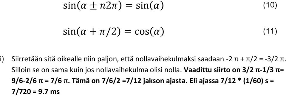 Silloin se on sm kuin jos nollvihekulm olisi noll.