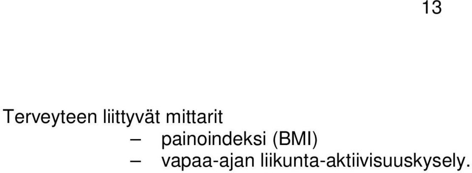 painoindeksi (BMI)