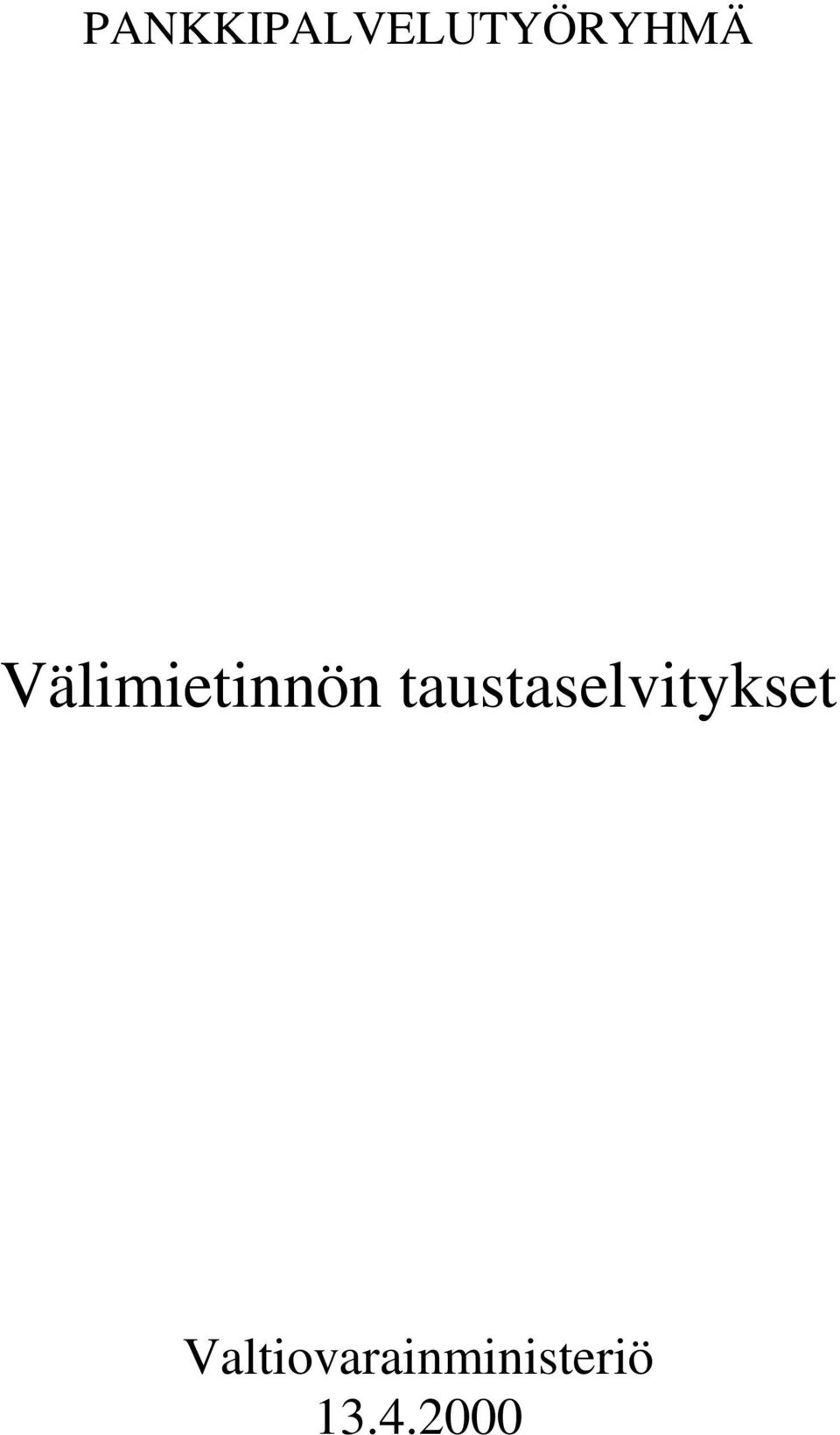 taustaselvitykset