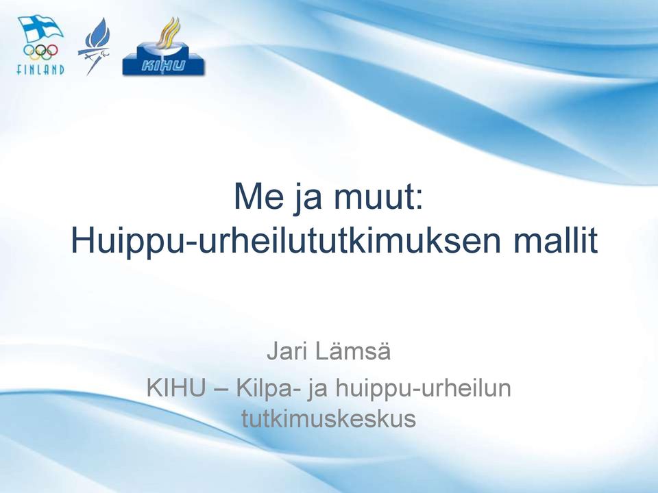 mallit Jari Lämsä KIHU