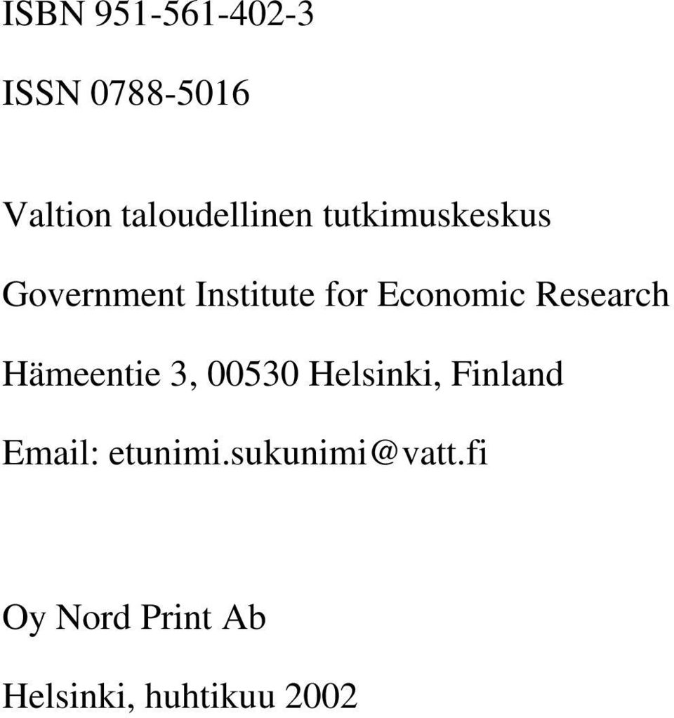 Research Hämeentie 3, 00530 Helsinki, Finland Email: