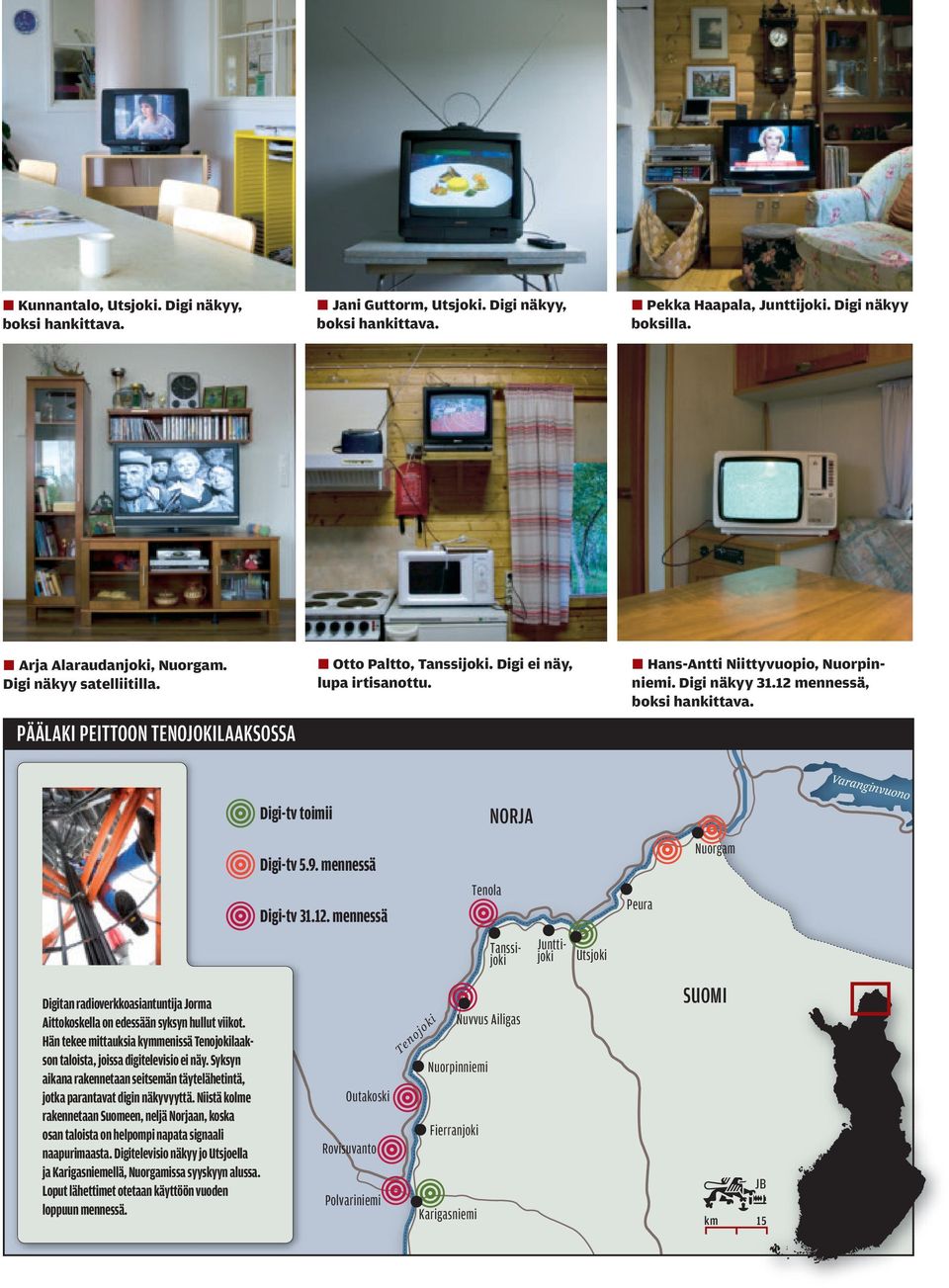 Varanginvuono Digi-tv toimii NORJA Digi-tv 5.9. mennessä Digi-tv 31.12.