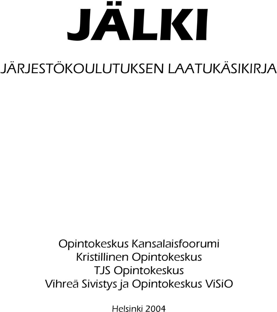 Kristillinen Opintokeskus TJS