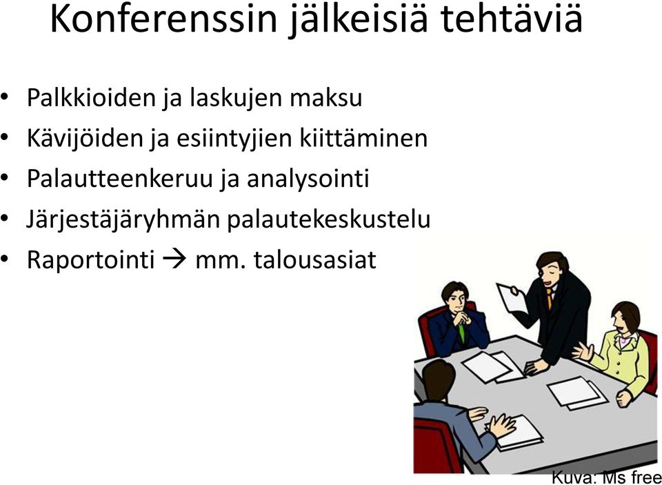 kiittäminen Palautteenkeruu ja analysointi