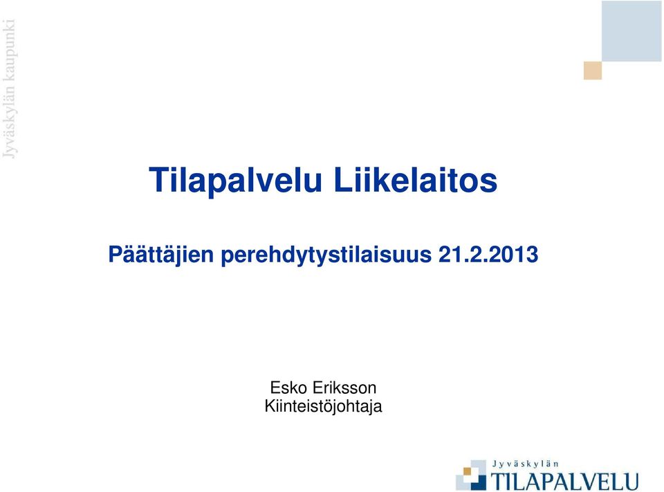 perehdytystilaisuus 21.
