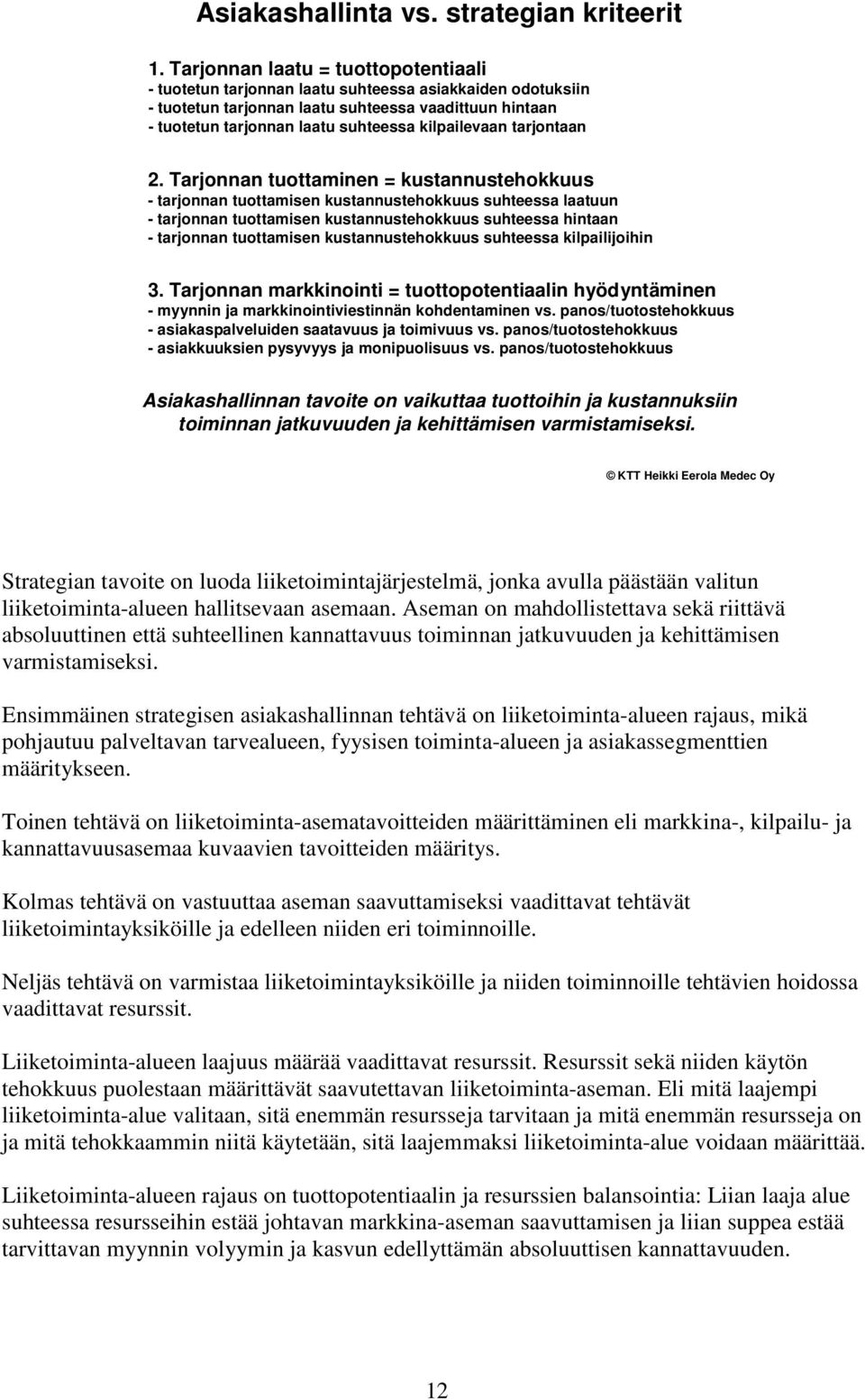 kilpailevaan tarjontaan 2.