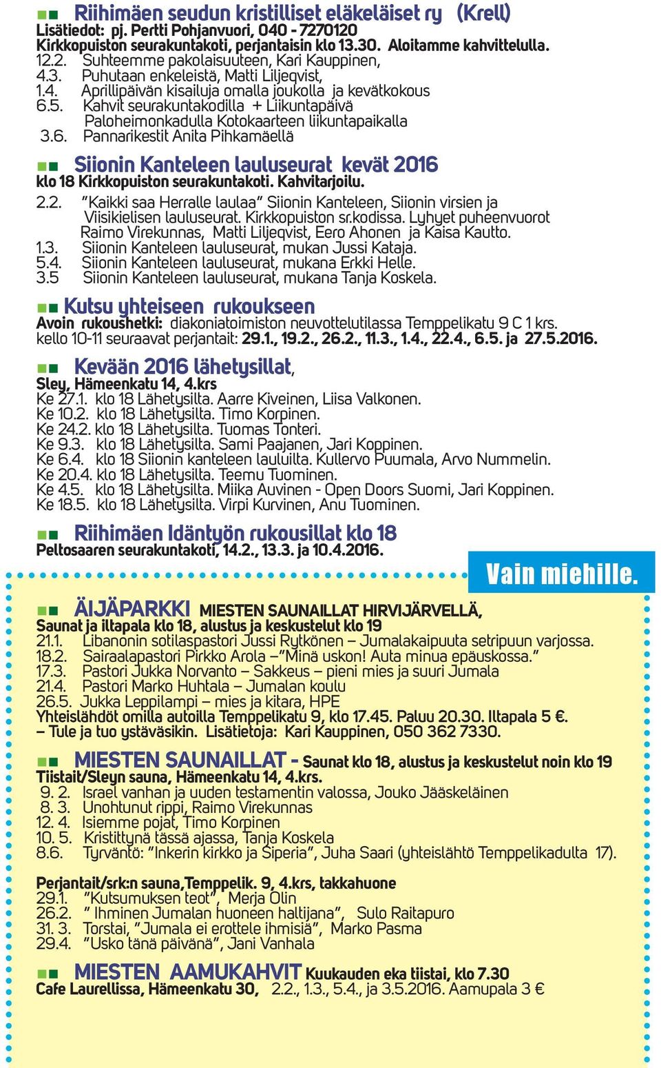 5. Kahvit seurakuntakodilla + Liikuntapäivä Paloheimonkadulla Kotokaarteen liikuntapaikalla 3.6.