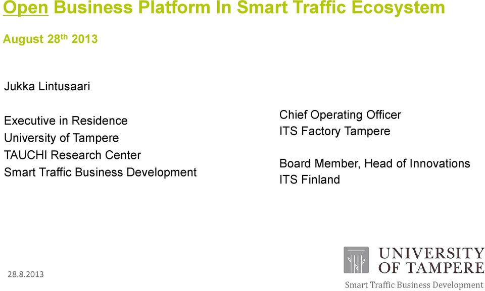 Center Smart Traffic Business Development Chief Operating Officer ITS Factory
