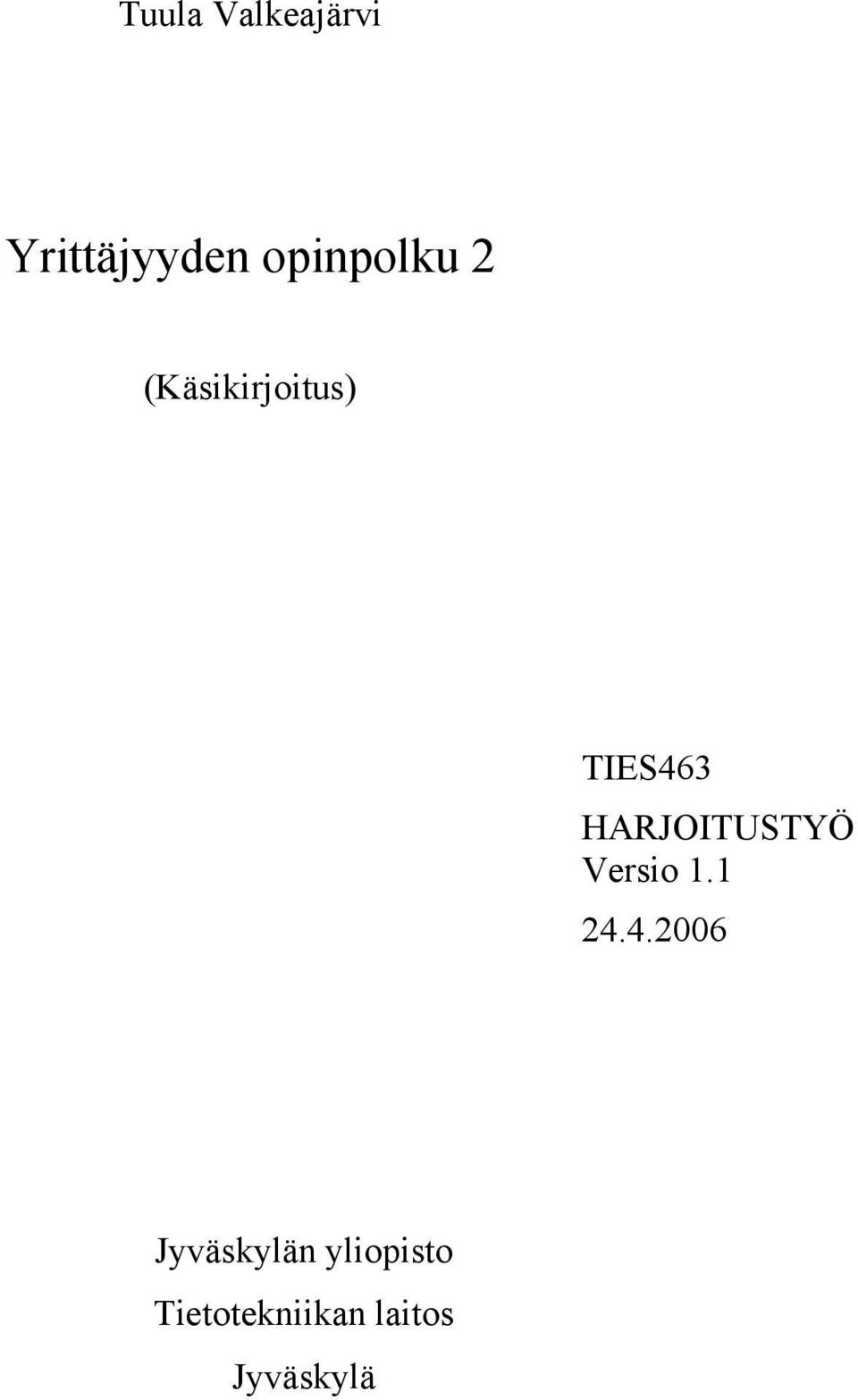 HARJOITUSTYÖ Versio 1.1 24.