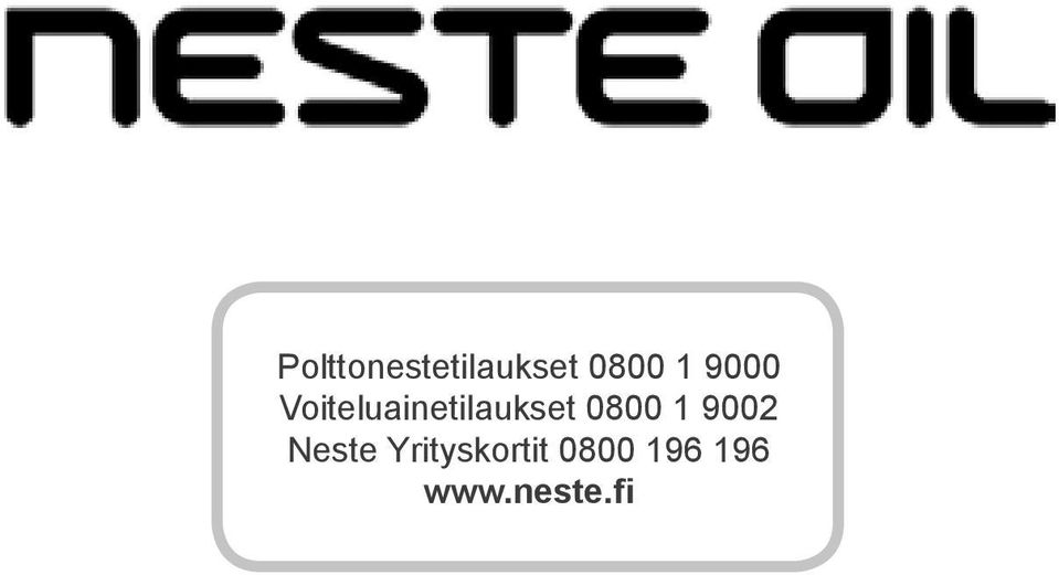 0800 1 9002 Neste