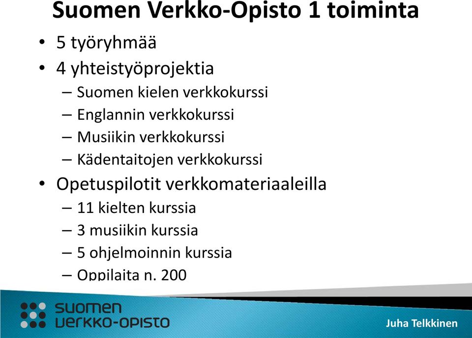 verkkokurssi Kädentaitojen verkkokurssi Opetuspilotit